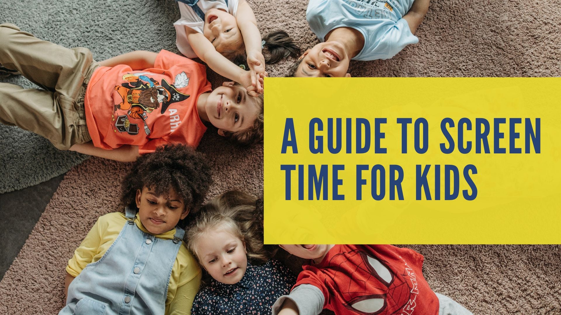 A Guide to Screen Time for Kids