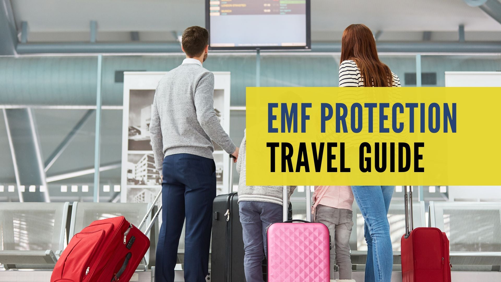 EMF Protection Travel Guide