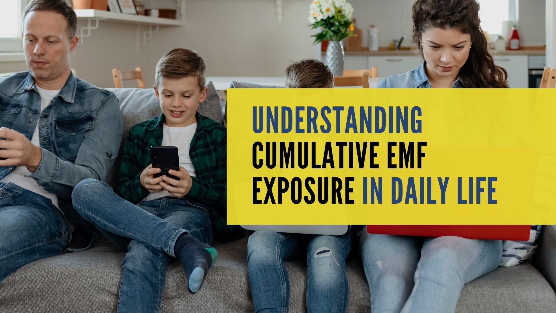 Understanding Cumulative EMF Exposure in Daily Life