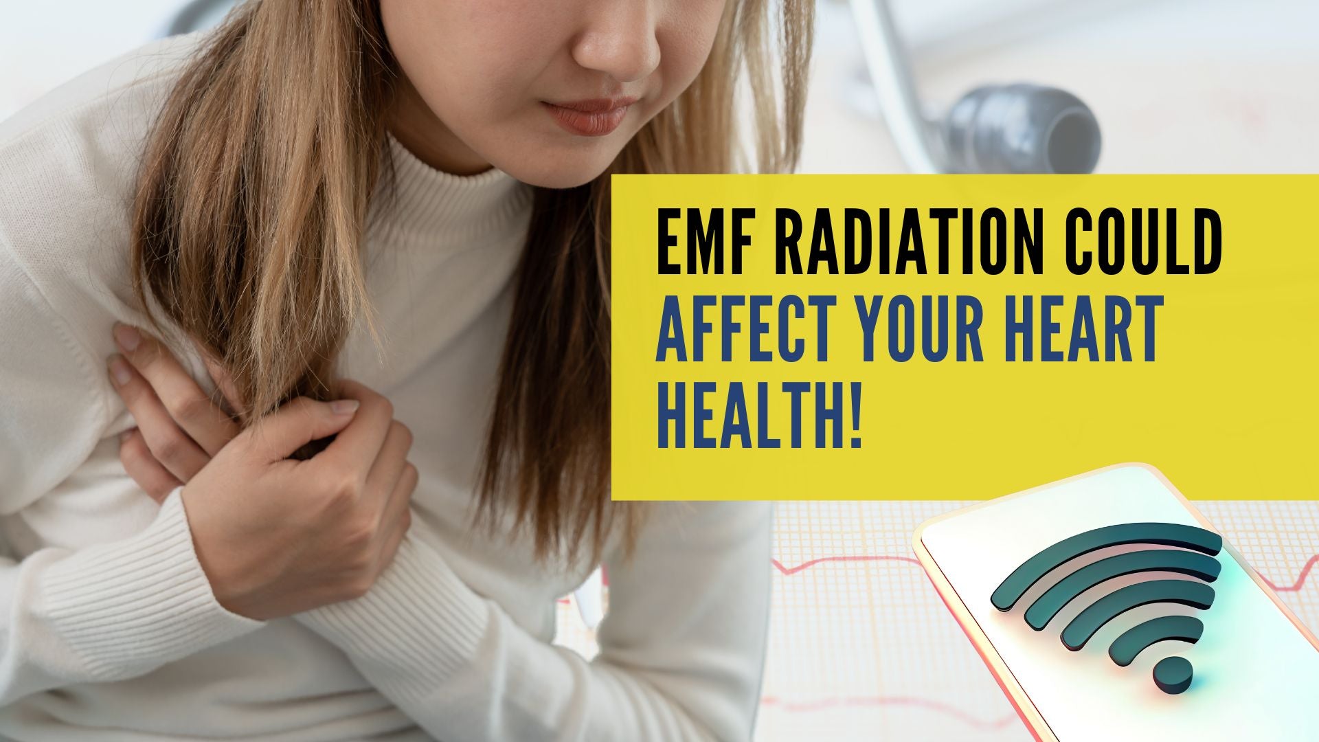 EMF Radiation Could Affect Your Heart Health!