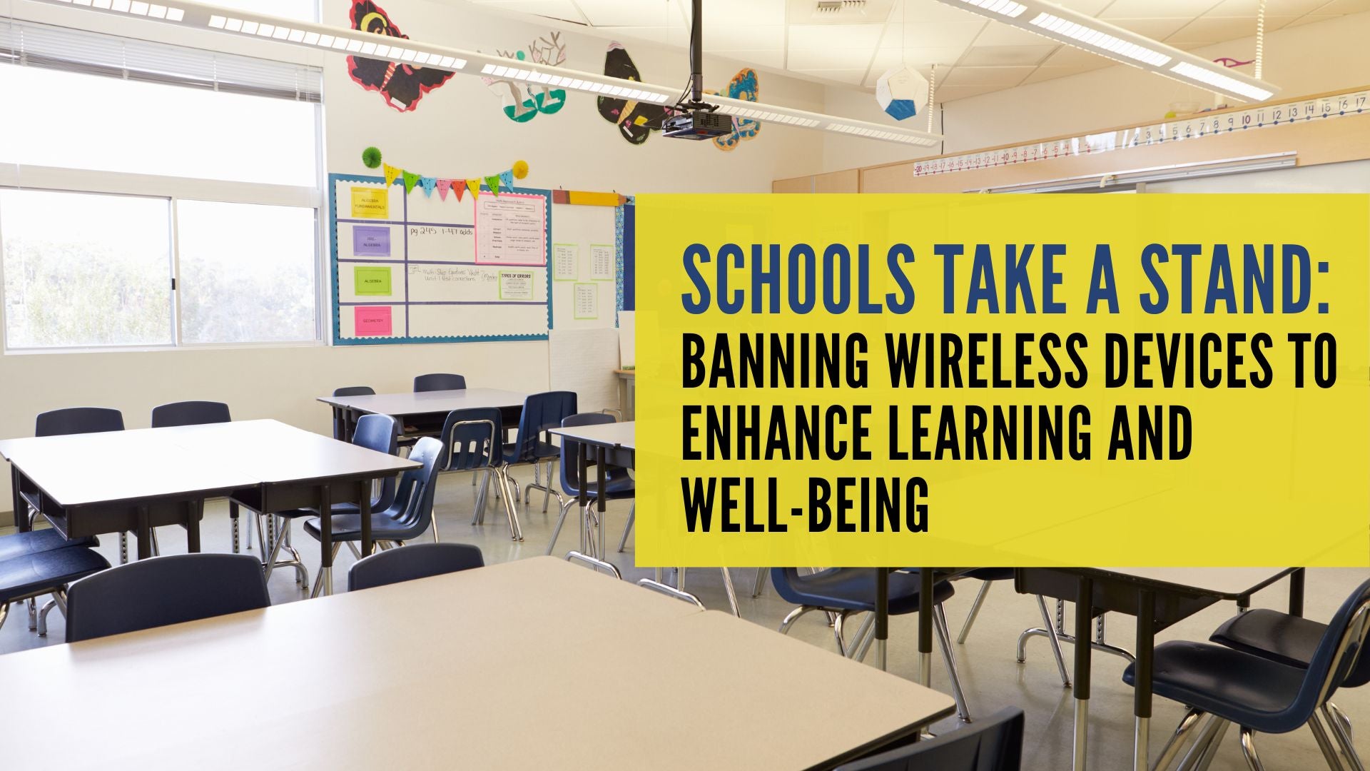 Schools Take a Stand: Banning Wireless Devices to Enhance Learning and Well-Being