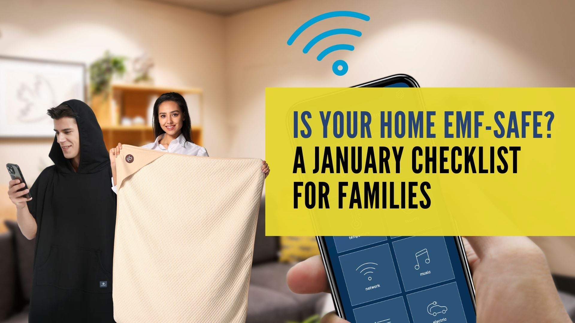 Is Your Home EMF-Safe?—A January Checklist for Families