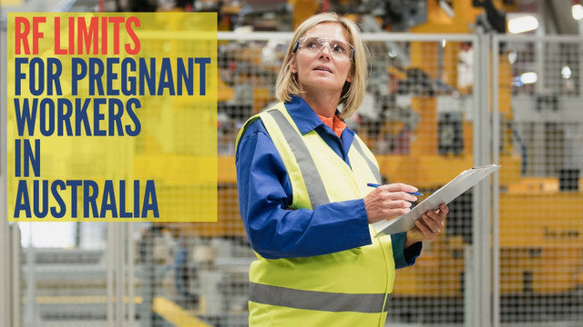 RF Limits for Pregnant Workers in Australia